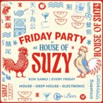 Friday Party at House of Suzy